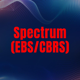 Spectrum (EBS/CBRS)